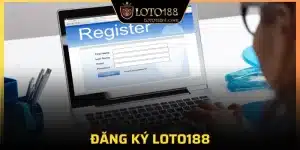 Đăng ký loto188