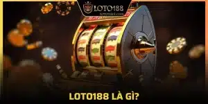 loto188 là gì?
