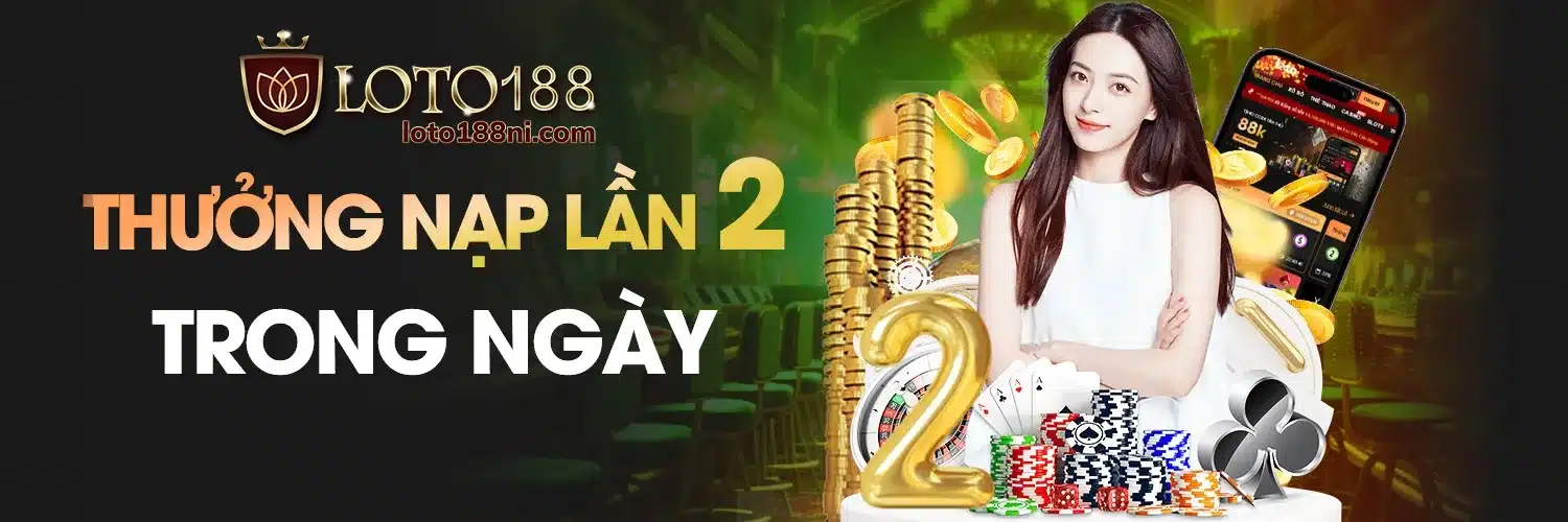 thưởng nạp lần 2
